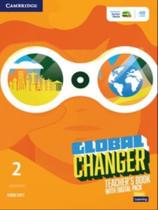 Global changer 2 - teacher's book with digital pack Global changer 2 - teacher's book with digital pack