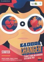 Global Changer Starter Sb And Wb With Digital Pack - 1St Ed - CAMBRIDGE GLOBAL CHANGER