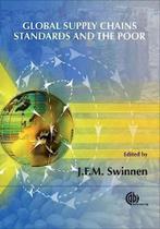 Global Supply Chains, Standards And The Poor - How The Globalization Of Food Systems And Standards A