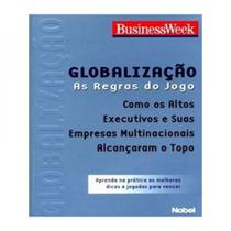Globalizacao as regras do jogo - NOBEL