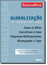 Globalização. As Regras do Jogo - NOBEL Globalização. As Regras do Jogo - NOBEL