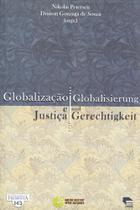 Globalização e Justiça: GLOBALISIERUNG UND GERECHTIGKEIT - EDIPUC-RS