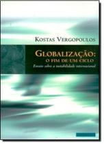 Globalizacao - o fim de um ciclo - CONTRAPONTO Globalizacao - o fim de um ciclo - CONTRAPONTO