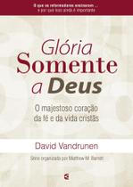 Glória Somente a Deus - Cultura Cristã