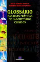 Glossário das Boas Práticas de Laboratórios Clínicos - Interciência