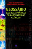 Glossário das Boas Práticas de Laboratórios Clínicos - Interciência