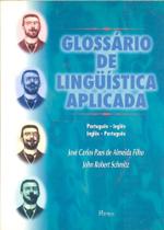 Glossário de Linguística Aplicada Português - Inglês/ Inglês - Português - Pontes