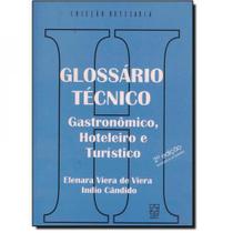 Glossario Tecnico: Gastronomico, Hoteleiro e Turis - Educs (Caxias Do Sul) -