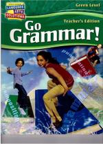 Go Grammar! - Teacher's Edition - Green Level