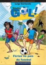 Gol 02 Férias no País do Futebol - FUNDAMENTO