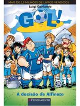 Gol - a decisão de alfinete - vol. 16