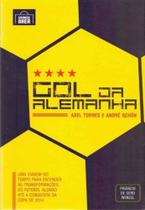 Gol da Alemanha - GRANDE AREA EDITORA