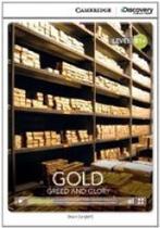 Gold b1+ - greed and glory - book with online access - CAMBRIDGE UNIVERSITY PRESS DO BRASIL Gold b1+ - greed and glory - book with online access - CAMBRIDGE UNIVERSITY PRESS DO BRASIL
