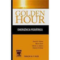 Golden Hour Emergência Pediática - Elsevier Golden Hour Emergência Pediática - Elsevier