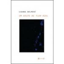 Golpe de flor azul, Um - 7 LETRAS