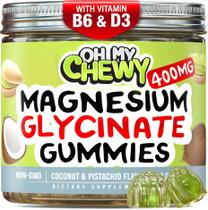 Gomas de glicinato de magnésio OH MY CHEWY 400 mg com B6 e D3 60 ct