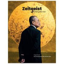 Gonçalo ivo - zeitgeist Gonçalo ivo - zeitgeist