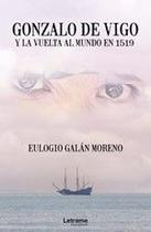 Gonzalo de Vigo y la vuelta al mundo en 1519 - Letrame