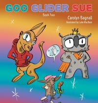 Goo Glider Sue - Carolyn Bagnall
