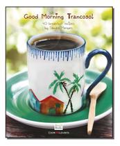 Good Morning Trancoso! Sortido