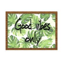 Good vibes - quadro com moldura e vidro Good vibes - quadro com moldura e vidro