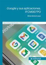 Google y sus aplicaciones - IC Editorial