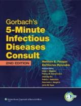 Gorbach's 5-minute infectious diseases consult