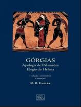 Górgias - apologia de palamedes elogio de helena Górgias - apologia de palamedes elogio de helena