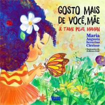Gosto mais de você, mãe Gosto mais de você, mãe