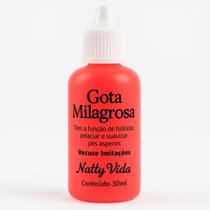 Gota Milagrosa NattyVida Contra Rachadura Ressecamento 30ml