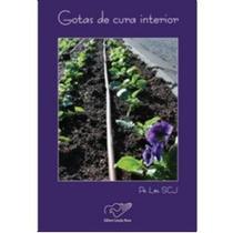 Gotas de cura interior - EDITORA CANCAO NOVA Gotas de cura interior - EDITORA CANCAO NOVA