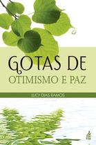 Gotas de otimismo e paz Gotas de otimismo e paz