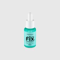 Gotas Fix Blindagem 30ml Vizzela