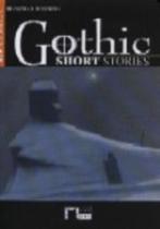 Gothic Short Stories - Reading And Training - Book With Audio CD - Cideb