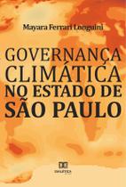 Governança Climática no Estado de São Paulo - Editora Dialetica