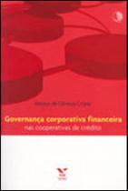 Governança corporativa financeira nas cooperativas de credito Governança corporativa financeira nas cooperativas de credito