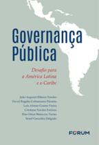 Governança Pública - Desafio Para A América Latina E O Caribe Governança Pública - Desafio Para A América Latina E O Caribe
