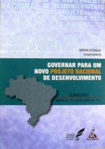 Governar para um novo projeto nacional de desenvolvimento