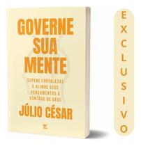 Governe Sua Mente Júlio César Livro Autoajuda Cristã Controle Emocional E Mental Editora Vida Crescimento Espiri