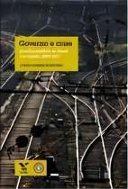 Governo e Crise - Escolhas Públicas No Brasil e No Mundo, 2007-2011 Governo e Crise - Escolhas Públicas No Brasil e No Mundo, 2007-2011