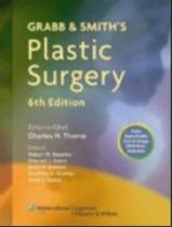 Grabb And Smiths Plastic Surgery - 6Th Edition