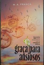 Graça para ansiosos