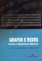 Grafos e Redes: Teoria e Algoritmos Básicos - Interciência
