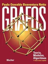 GRAFOS - TEORIAS, MODELOS, ALGORITMOS - 5ª EDICAO REVISTA E AMPLIADA - EDGARD BLUCHER