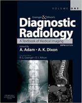 Grainger & allison's diagnostic radiology: a textbook of medical imaging