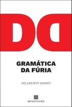 Gramática Da Fúria - Poemas Gramática Da Fúria - Poemas