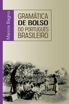 Gramática de bolso do português brasileiro- volume i