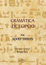 Gramática de Egipcio por Adolf Erman - Grupo editor Visión Net