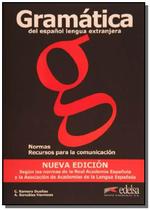 Gramatica de espanol lengua extranjera - nueva edicion - EDELSA