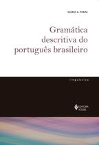 Gramática descritiva do português brasileiro Gramática descritiva do português brasileiro